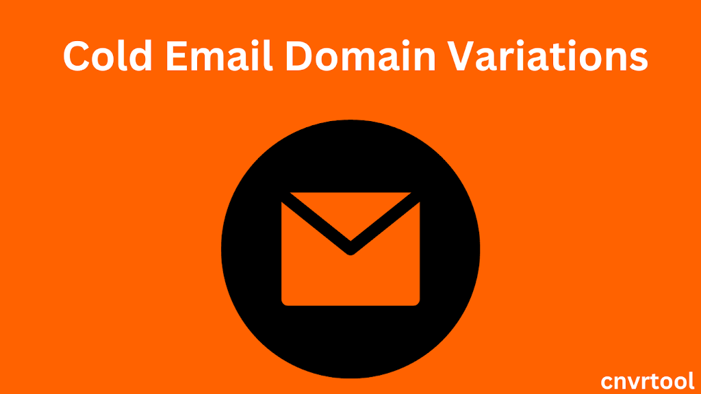 Cold Email Domain Variations