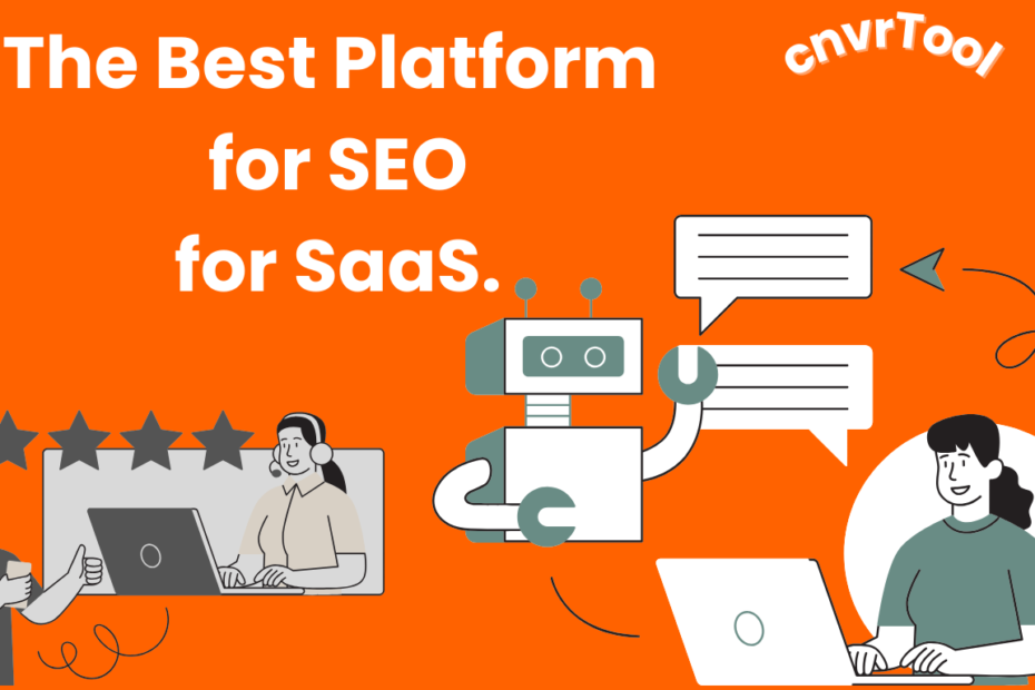 The Best Platform For Seo For Saas.