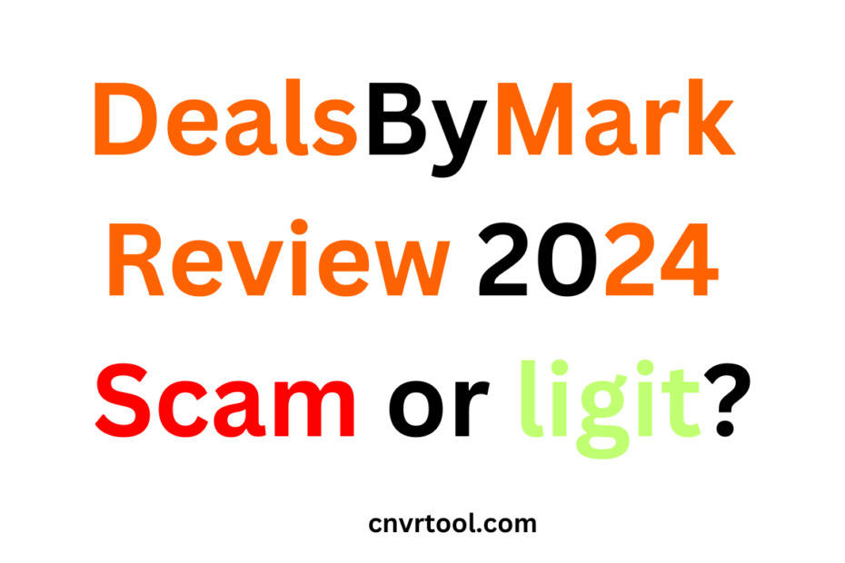 DealsByMark Review 2024 Scam or ligit