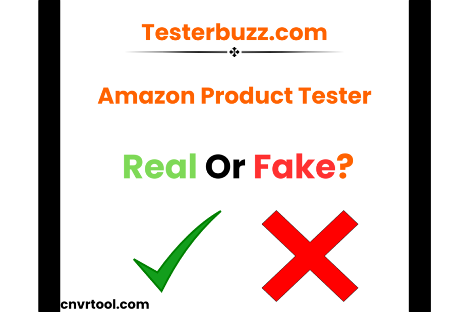 Testerbuzz.com Amazon Product Tester Real Or Fake