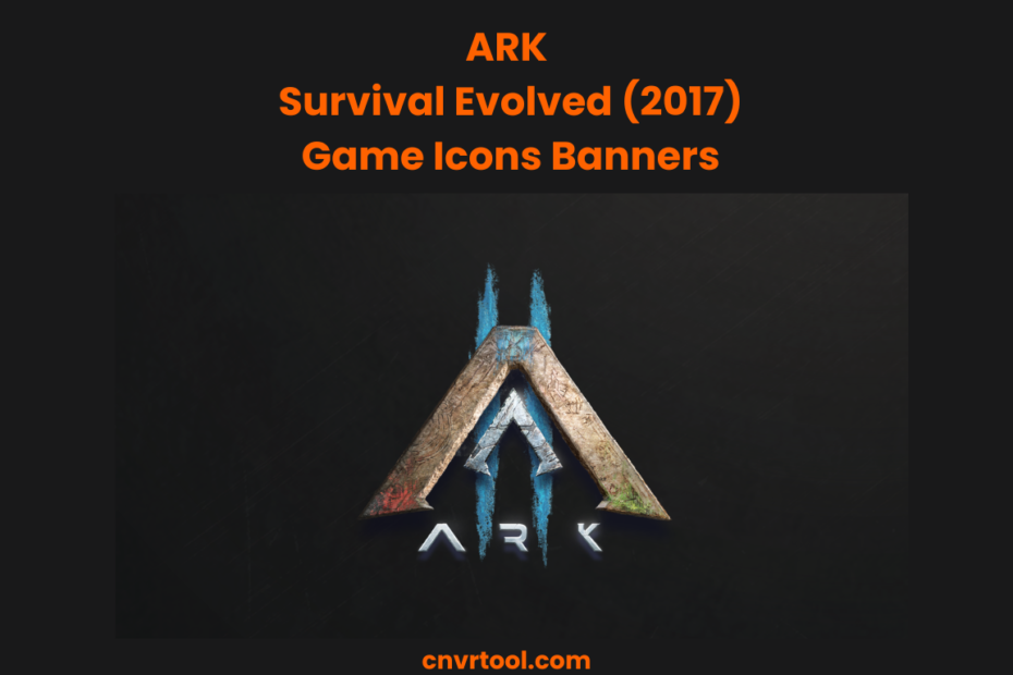 ARK: Survival Evolved (2017) Game Icons Banners