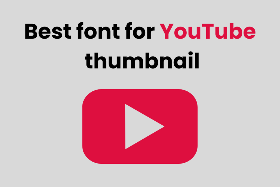 Best font for youtube thumbnail