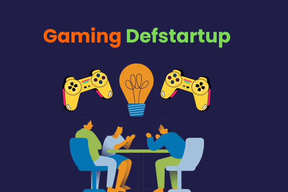 Gaming Defstartup