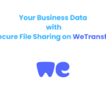 Your Business Data with Secure File Sharing on WeTransfer