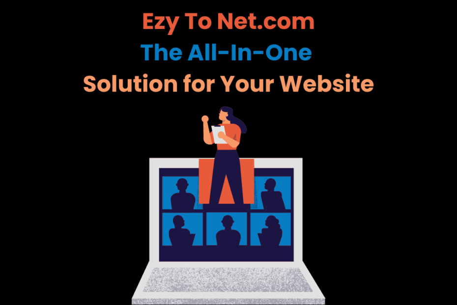 Ezy To Net.com The All-In-One Solution for Your Website