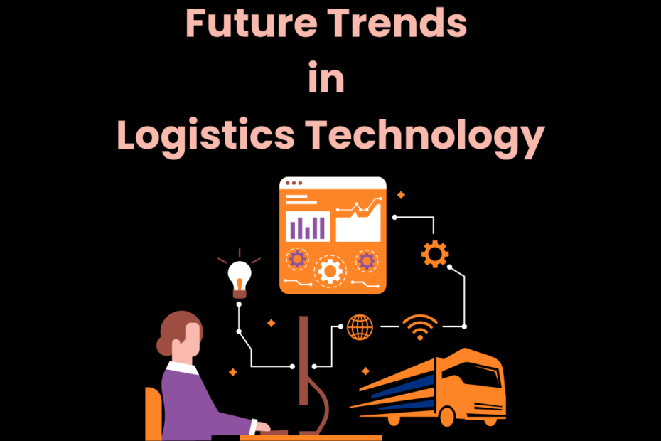 Future Trends in Logistics Technology