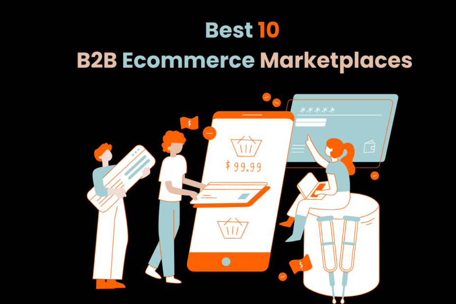 Best 10 B2B Ecommerce Marketplaces