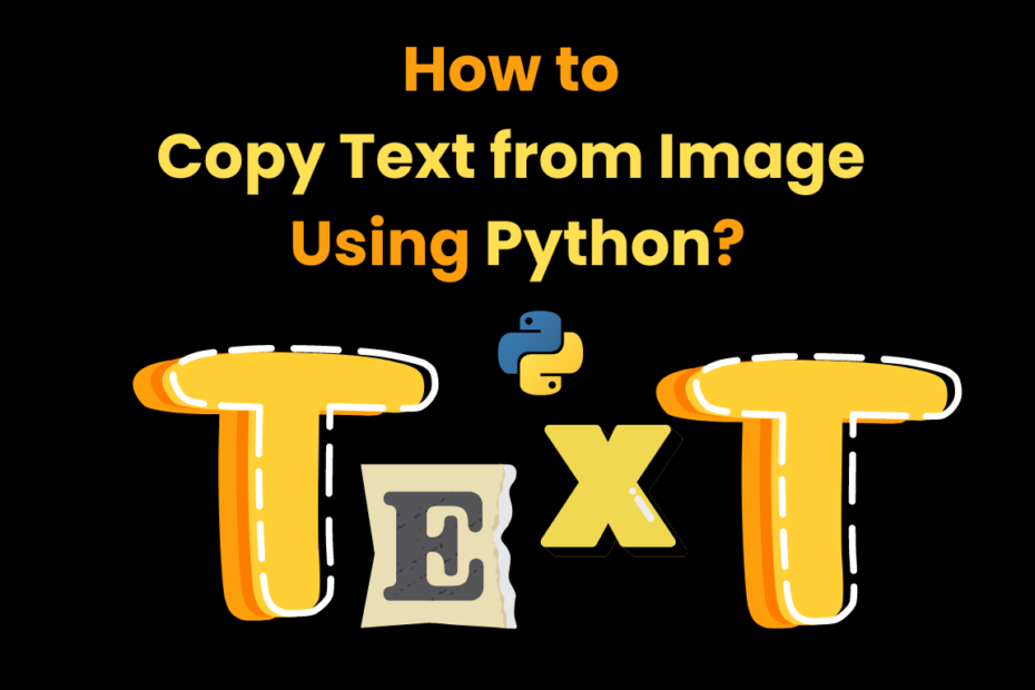 How to Copy Text from Image Using Python