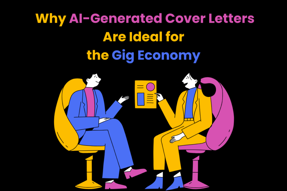 AI-Generated Cover Letters Are Ideal for the Gig Economy