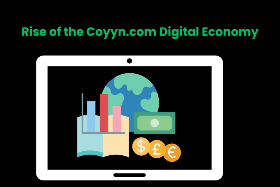 Rise of the Coyyn.com Digital Economy